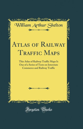 Atlas railway traffic maps - of,