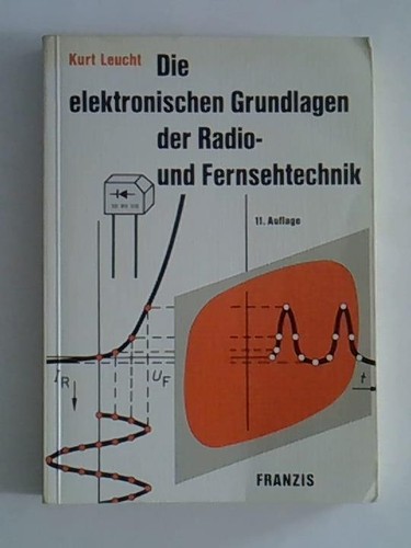 Die elektronischen grundlagen - elektronischen,
