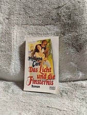 Das Licht und die Finsternis. Philippa Carr. Aus d. Engl. übers. von Karl-Otto u