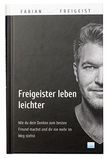 Freigeister leben leichter
