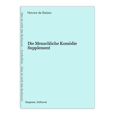 Die Menschliche Komödie  Supplement de Balzac, Honore: