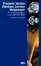 Denken, Lernen, Vergessen von Vester, Frederic | Buch | Zustand gut