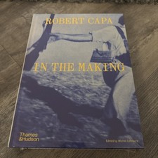 Robert Capa: In the Making -