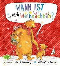 Wann ist endlich Weihnachten? von Mark Sperring (geb., Top-Zustand)