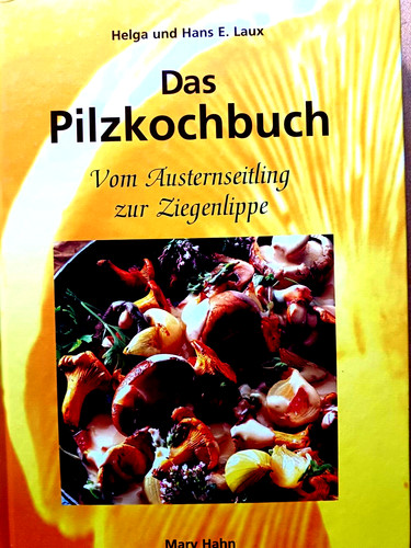 Pilze das pilzkochbuch vom - :,