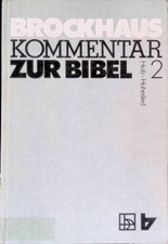 Brockhaus-Kommentar zur Bibel, TEIL 2 : (Hiob - Hoheslied). Guthrie, Donald und 