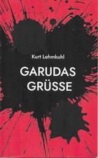 Kurt Lehmkuhl - Garudas