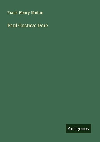 Paul gustave doré - gustave, frank