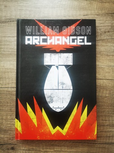 Archangel von william gibson - gibson,