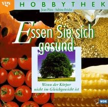 Hobbythek: Essen Sie sich