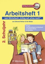 Schlag auf, schau nach! – Arbeitsheft 1, Klasse 2, Neubearbeitung. zum Wörterbuc