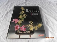 Ikebana. Mit Diagrammen aller