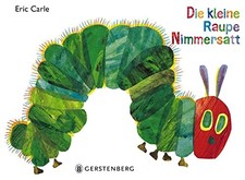 Die kleine Raupe Nimmersatt: G