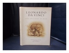 Clayton, Martin. Philo, Ronald Leonardo da Vinci: The Anatomy Of Man:
