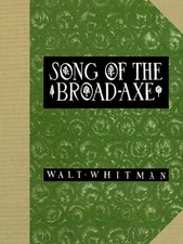 Song of the Broad-Axe: Limited