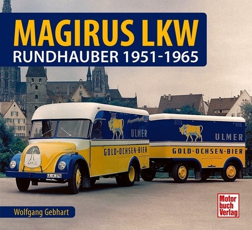 Magirus lkw rundhauber - magirus,