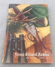 Fehldruck  Kettner Haupt Katalog 1957 /58  Jagd  + Waffen Zubehör etc. 148  S.