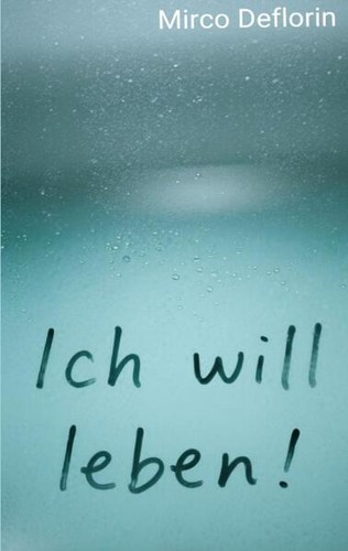 Ich will leben mirco - |,