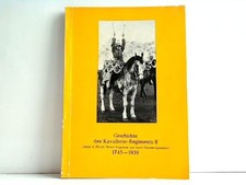 Geschichte des Kavallerie-Regiments 8 (ehem. 8. (Preuß.) Reiter-Regiment und sei