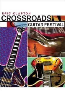 Eric clapton crossroads - clapton,