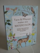 Tiere & Pflanzen malen mit Watercolor von Harriet de Winton