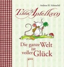 Tilda Apfelkern - Die ganze Welt ist voller Glück von Sc... | Buch | Zustand gut
