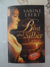 Blut und Silber, von Sabine Ebert, TB ,  gelesen, 2011