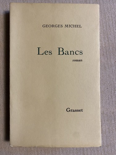 Les bancs georges - les, michel