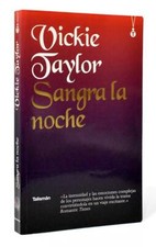 Sangra la noche - Vickie