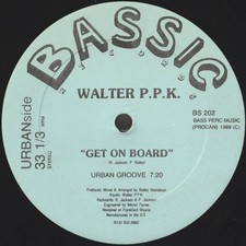Walter P.P.K. - Get On Board