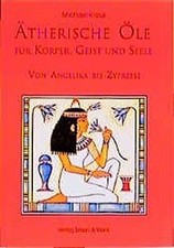 Ätherische Öle für Körper, Geist und Seele: Von Ang... | Buch | Zustand sehr gut