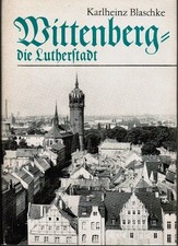 Wittenberg : d. Lutherstadt