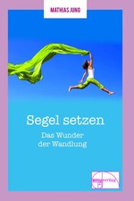 Segel setzen | Das Wunder der
