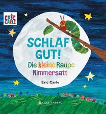 Die kleine Raupe Nimmersatt -