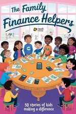 The Family Finance Helpers: 50 Stories of Kids Making a Difference by Fuder Buen