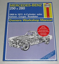 Reparaturanleitung Mercedes Benz R113 Pagode 250 / 280 SL + W108 + W111 S SE SEL