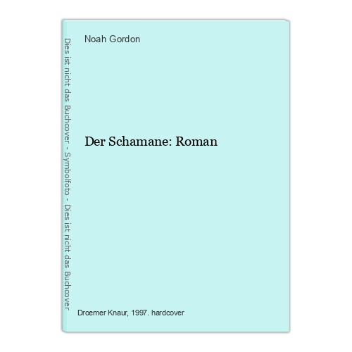 Der schamane roman gordon - der,
