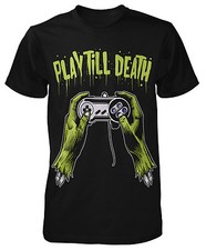 Play Till Death T-Shirt Zombie Fun Sprüche Gamer Zocker Controller Game Gaming 
