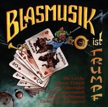 Blasmusik ist trumpf von - blasmusik,