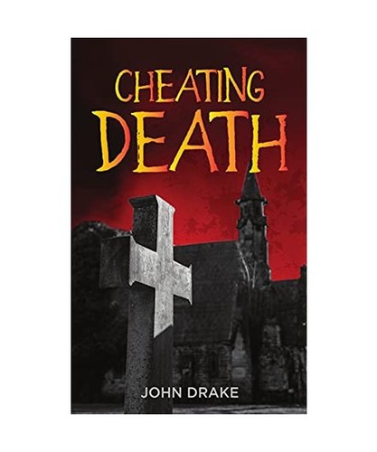 Cheating death john drake - death,,