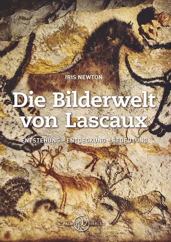 Die bilderwelt von lascaux - die,