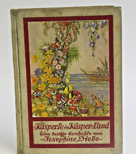 Kasperle im Kasper-Land Eine Lustige Geschichte von Josephine Siebe