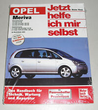 Reparaturanleitung Opel Meriva A, Baujahre 2003 - 2010