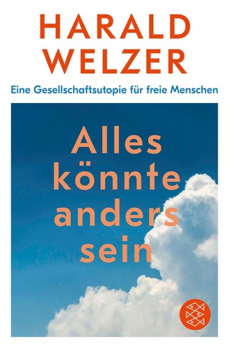 Harald welzer alles könnte - welzer,