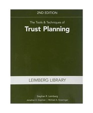 The Tools & Techniques of Trust Planning, Leimberg, Stephan