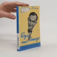 Wege und Umwege  |  Heimito