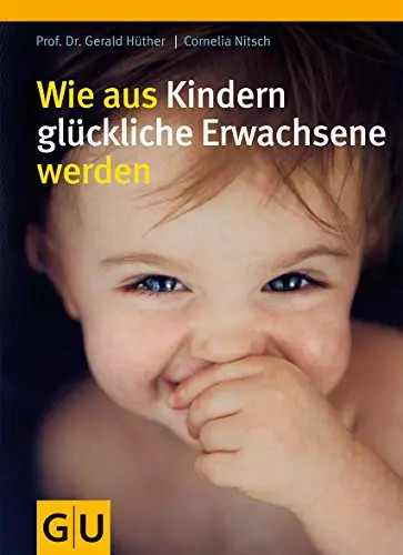 Wie aus kindern glückliche - aus,