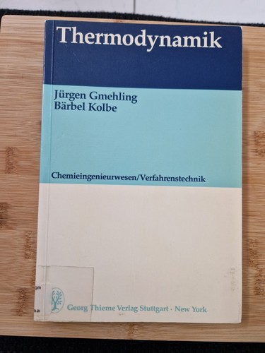 Thermodynamik gmehling - thermodynamik,