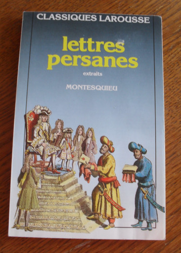 Montesquieu lettres persanes - montesquieu,,