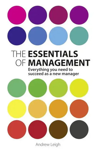 The essentials management - the, of